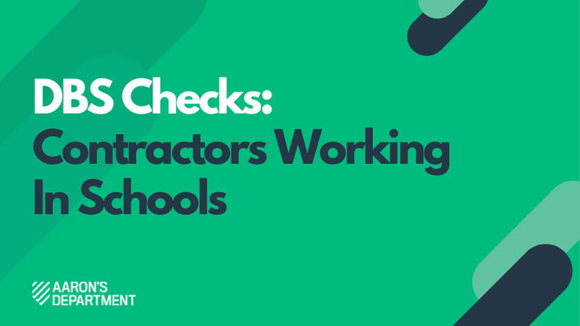 DBS checks for contractors working in schools