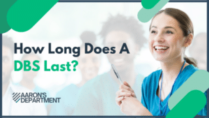 FAQ: How Long Does a DBS Last? - 2026 Guide