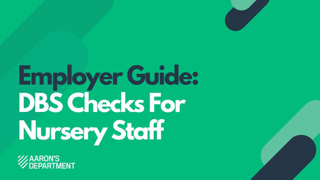 DBS Checks For Nursery Staff