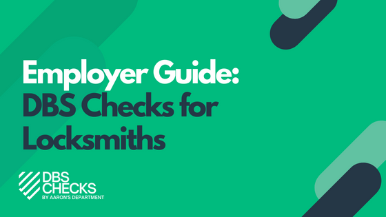 dbs checks for locksmiths