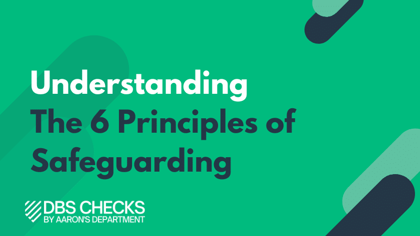 6 principles of safeguarding