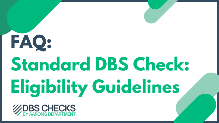 Standard DBS Check Eligibility Guidelines