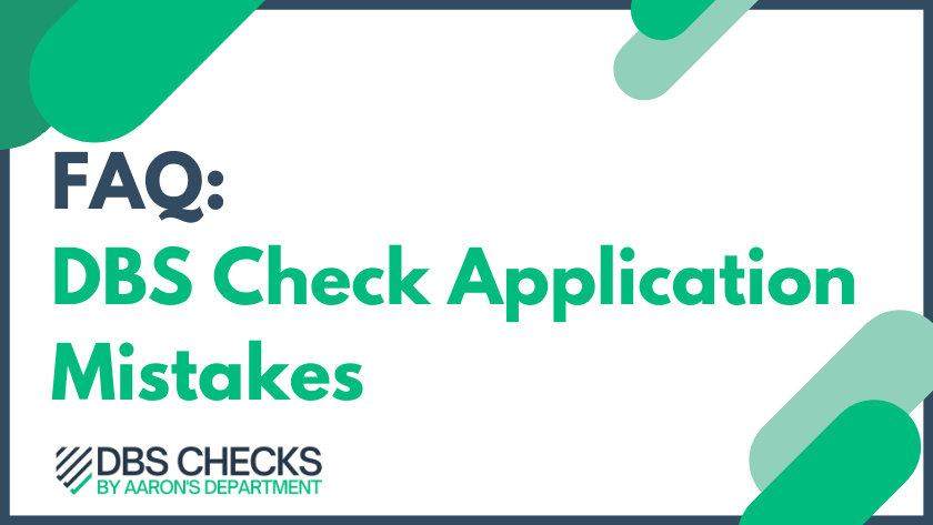 What happens if I make a mistake on my DBS application?