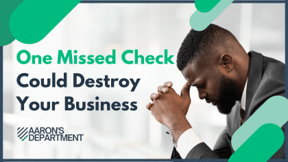 One Missed Check Could Destroy Your Business